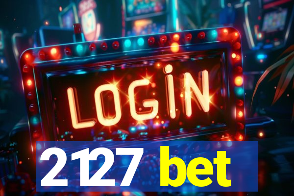 2127 bet